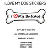 DBS01-10 Funny I Love My Dog Vinyl Sticker x2 Car Van Decal Pet Animal Lover Various Designs Available
