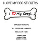 DBS11-20 Funny I Love My Dog Vinyl Sticker x2 Car Van Decal Pet Animal Lover Various Designs Available