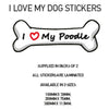DBS21-30 Funny I Love My Dog Vinyl Sticker x2 Car Van Decal Pet Animal Lover Various Designs Available