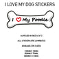DBS21-30 Funny I Love My Dog Vinyl Sticker x2 Car Van Decal Pet Animal Lover Various Designs Available