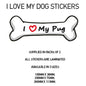 DBS21-30 Funny I Love My Dog Vinyl Sticker x2 Car Van Decal Pet Animal Lover Various Designs Available