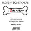 DBS31-40 Funny I Love My Dog Vinyl Sticker x2 Car Van Decal Pet Animal Lover Various Designs Available