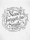 Q5 Never Forget To Smile English Quotes Poster Printed Premium Waterproof & Tear Resistant