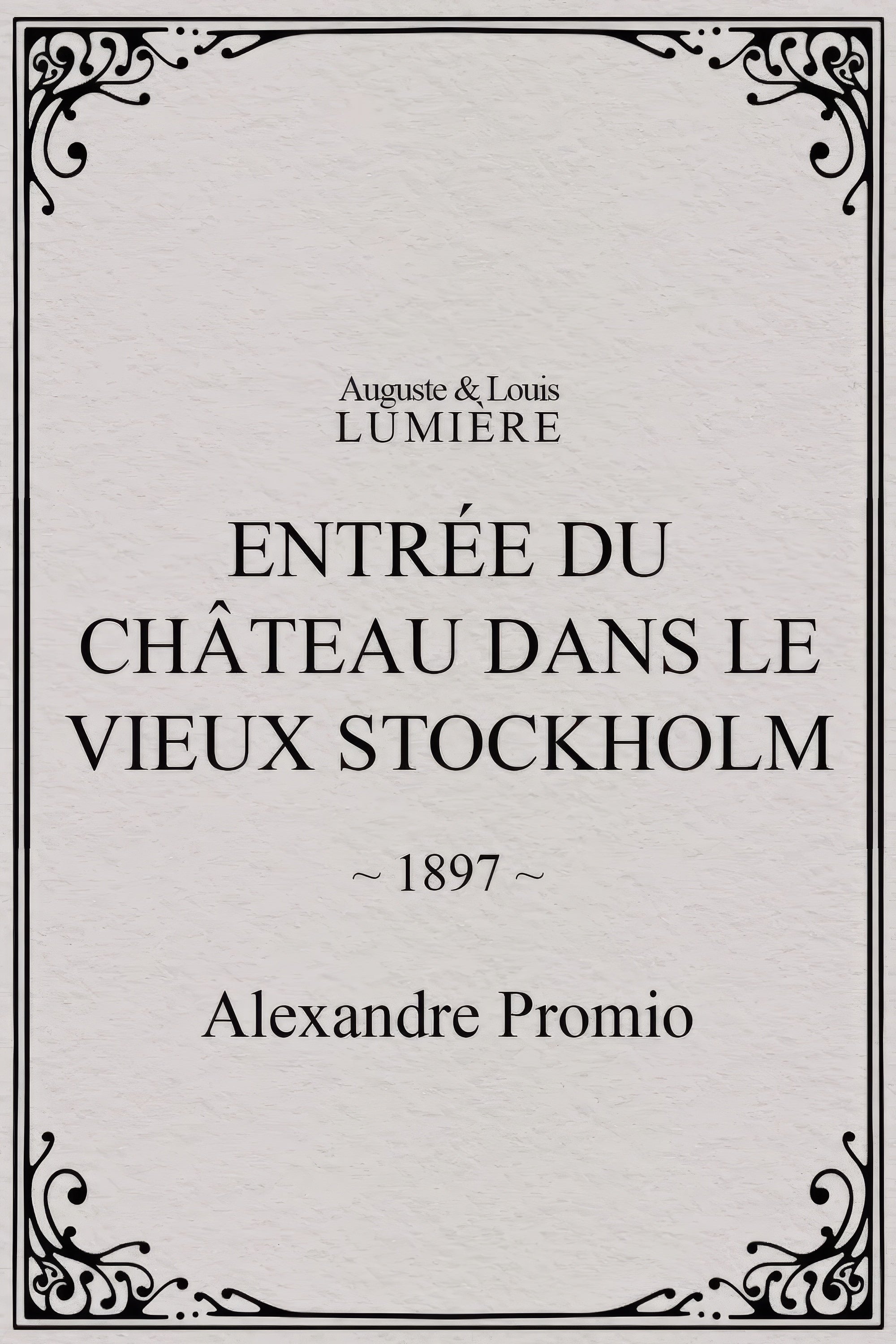 1910 Entrée du château dans le vieux Stockholm (1897) Film/Movie Premium Waterproof & Tear Resistant Posters