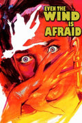 Even the Wind Is Afraid (1968) Film/Movie Premium Waterproof & Tear Resistant Posters