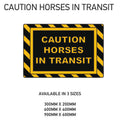 HIT1-3 Caution Horses In Transit Sign Sticker Various Designs Available