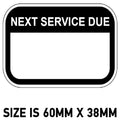 LAB002 Next Service Due Labels Stickers Machinery Service Reminder Vinyl Sticker