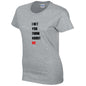 I Bet You Think About Me Ladies Cotton T-Shirt Available in Black Grey and White LT44