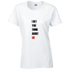 This Is Not Version Ladies Cotton T-Shirt Available in Black Grey and White LT45