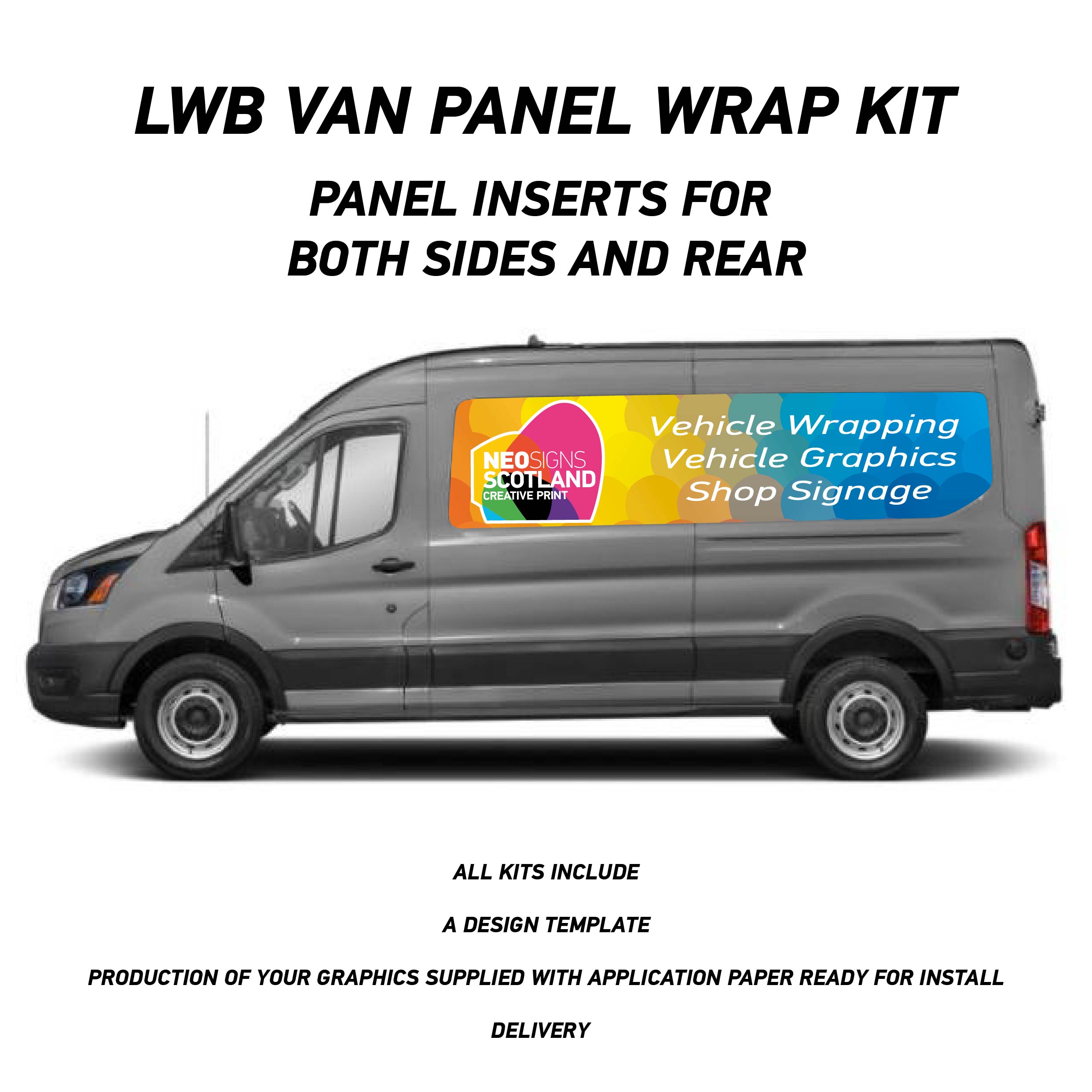 Custom Van Panel Wrap Kit Vehicle Sign Writing Kit Available For Small,Swb,Mwb,Lwb