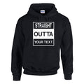NEO001134 Straight Outta (your text) Unisex Cotton Hoodie Various Sizes & Colours Available