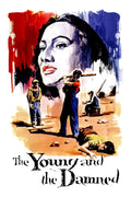 The Young and the Damned (1950) Film/Movie Premium Waterproof & Tear Resistant Posters