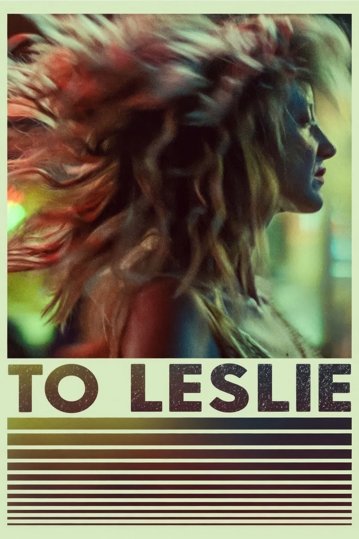 To Leslie (2022) Film/Movie Premium Waterproof & Tear Resistant Posters