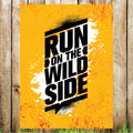 VB011 Run On The Wild Side Gym Advertising Banner Indoor/Outdoor Waterproof PVC