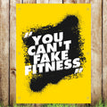 VB018 You Cant Fake Fitness Gym Advertising Banner Indoor/Outdoor Waterproof PVC