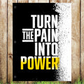 VB026 Turn Pain Into Power Advertising Gym Banner Indoor/Outdoor Waterproof PVC