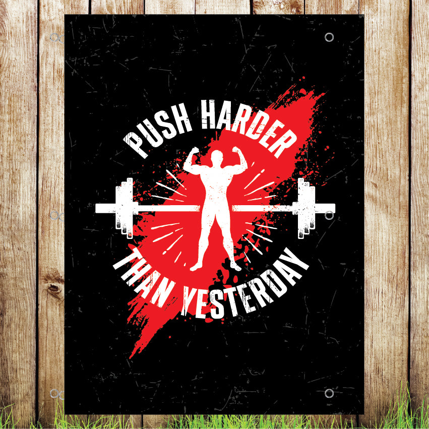 VB029 Push Harder Than Yest Gym Advertising Banner Indoor/Outdoor Waterproof PVC