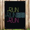 VB032 Run Run Run Faster Gym Advertising Business Banner Indoor/Outdoor Waterproof PVC