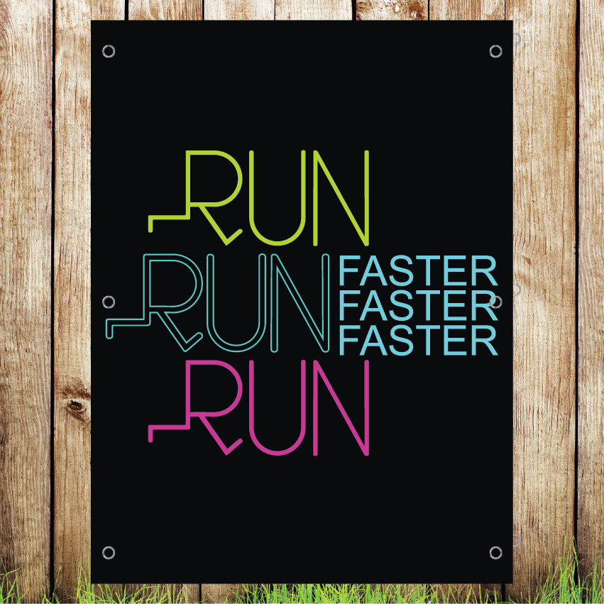 VB032 Run Run Run Faster Gym Advertising Business Banner Indoor/Outdoor Waterproof PVC