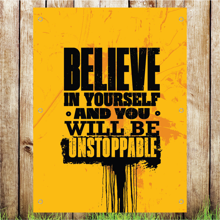 VB036 Believe In Yourself Advertising Busines Pub Banner Indoor/Outdoor Waterproof PVC