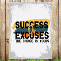 VB043 Success Or Excuses Advertising Gym Bussines Banner Indoor/Outdoor Waterproof PVC