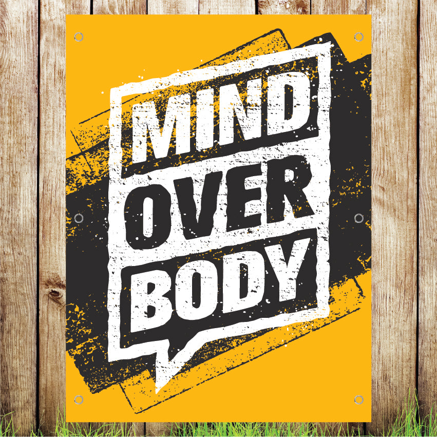 VB046 Mind Over Body Advertising Gym Health Banner Indoor/Outdoor Waterproof PVC