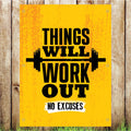 VB048 Things Will Work Out No Excuses Advert Gym Banner Indoor/Outdoor Waterproof PVC