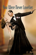 You Were Never Lovelier (1942) Film/Movie Premium Waterproof & Tear Resistant Posters
