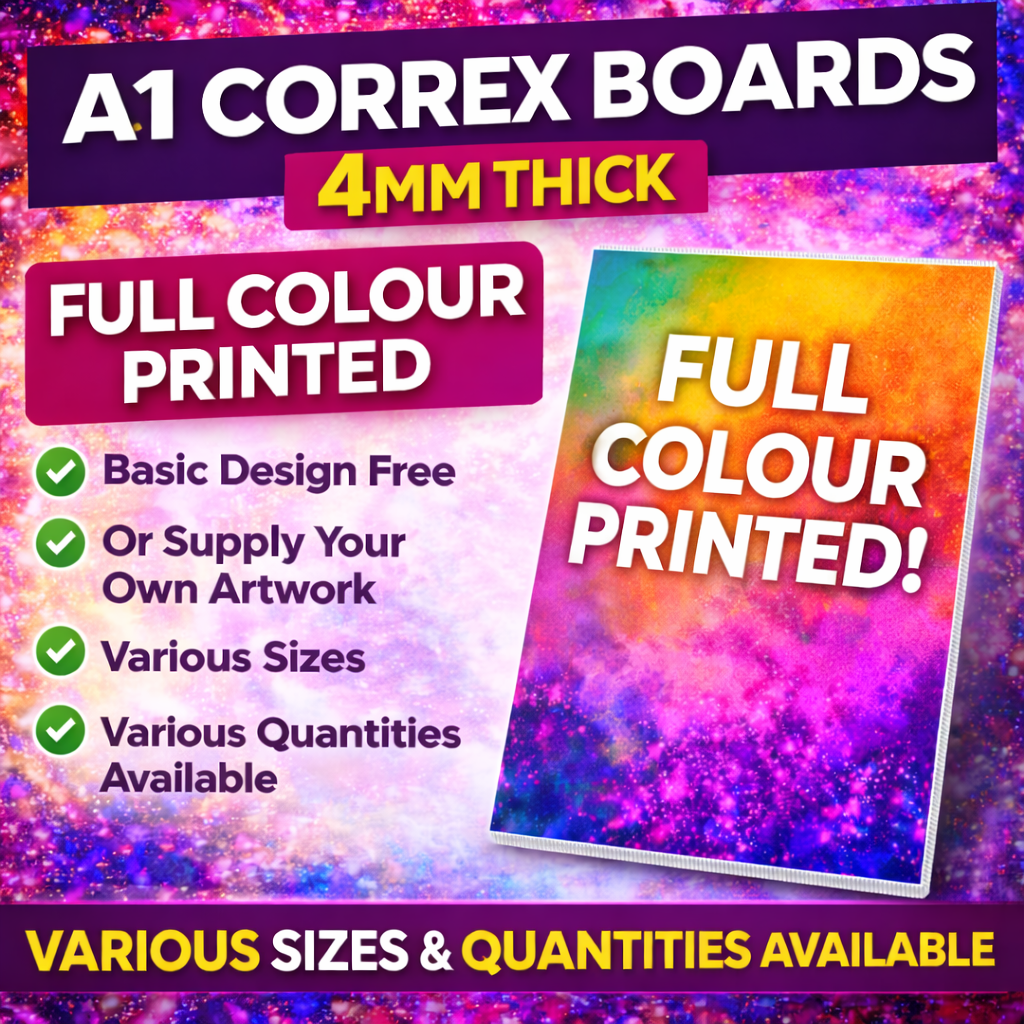 Correx Boards – 4mm Thick Full Colour Printed Signs | Custom Outdoor Signage | A0, A1, A2, A3, A4 & A5