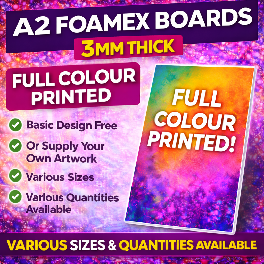 Foamex Boards – 3mm Thick | Full Colour Printed PVC Foam Board Signs | Indoor & Outdoor Signage | A0–A5