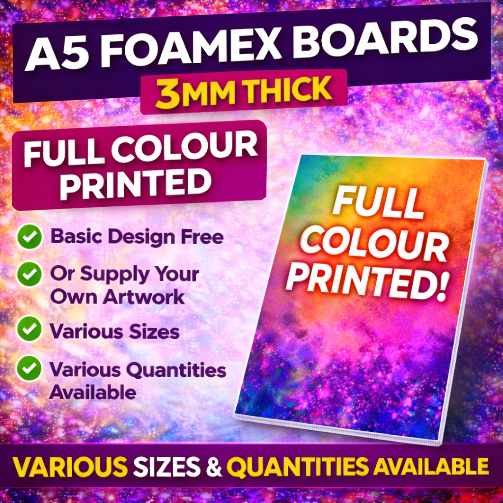 Foamex Boards – 3mm Thick | Full Colour Printed PVC Foam Board Signs | Indoor & Outdoor Signage | A0–A5
