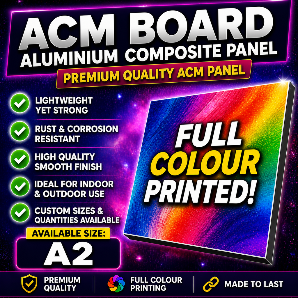 ACM Aluminium Composite Board Signs | Dibond Style | Full Colour Printed | Premium Outdoor Signage | A0–A5
