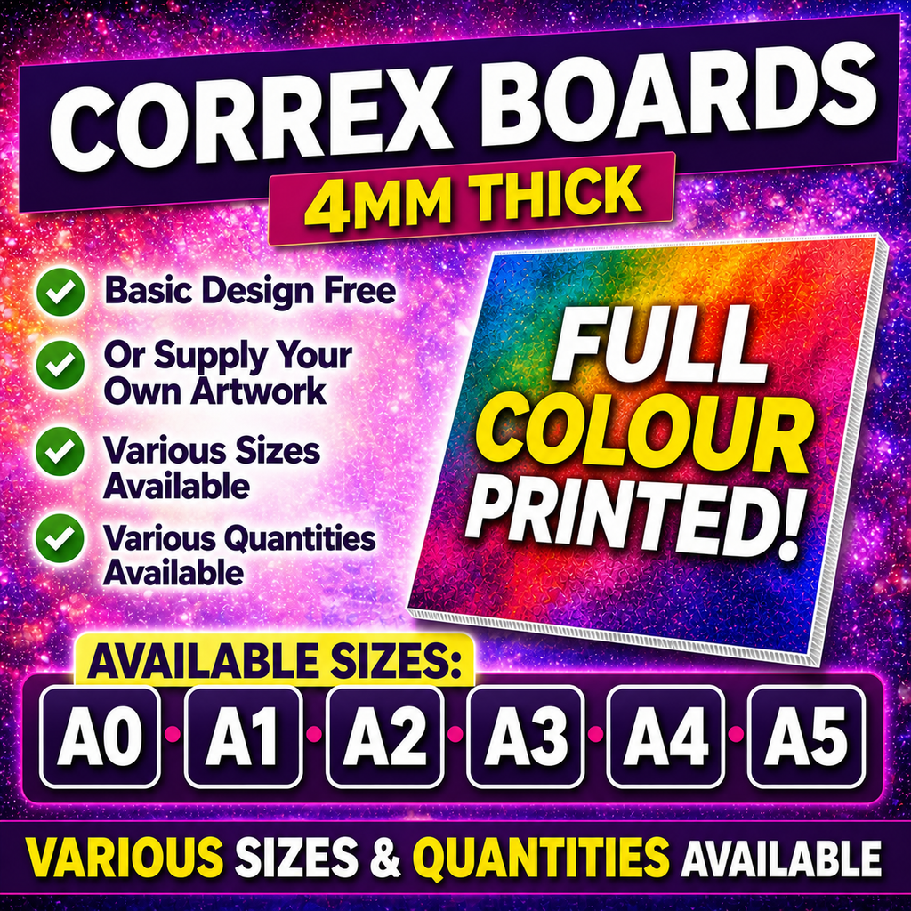 Correx Boards – 4mm Thick Full Colour Printed Signs | Custom Outdoor Signage | A0, A1, A2, A3, A4 & A5