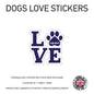 DLS01 4 x Personalised Love Dog Name Stickers 108mm x 110mm
