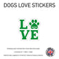 DLS01 4 x Personalised Love Dog Name Stickers 108mm x 110mm