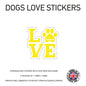 DLS01 4 x Personalised Love Dog Name Stickers 108mm x 110mm