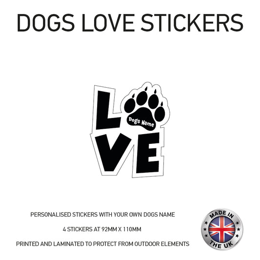 DLS02 4 x Personalised Love Dog Name Stickers 92mm x 110mm