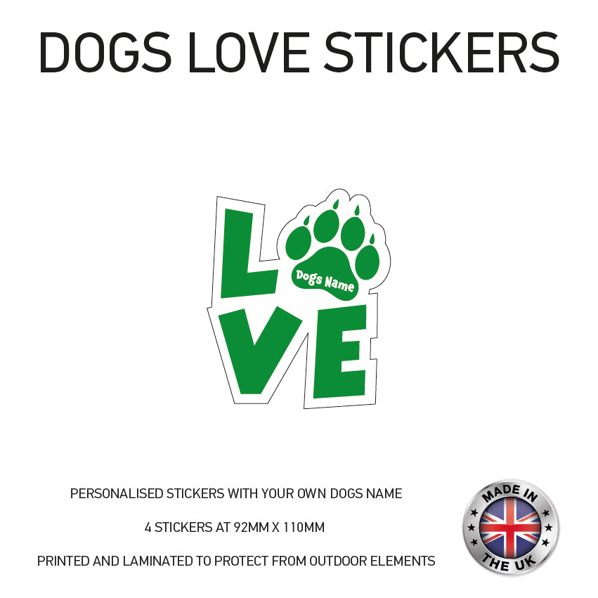 DLS02 4 x Personalised Love Dog Name Stickers 92mm x 110mm