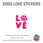 DLS02 4 x Personalised Love Dog Name Stickers 92mm x 110mm