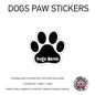 DPS01 4 x Personalised Paw Dog Name Stickers 116mm x 110mm
