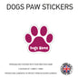 DPS01 4 x Personalised Paw Dog Name Stickers 116mm x 110mm