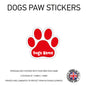 DPS01 4 x Personalised Paw Dog Name Stickers 116mm x 110mm