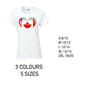 LT05 Canada Heart Ladies Cotton T-Shirt 5 sizes 3 Colours Available Latex printed