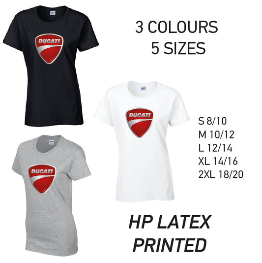 LT06 Ducati Ladies Cotton T-Shirt 5 sizes 3 Colours Available Latex printed