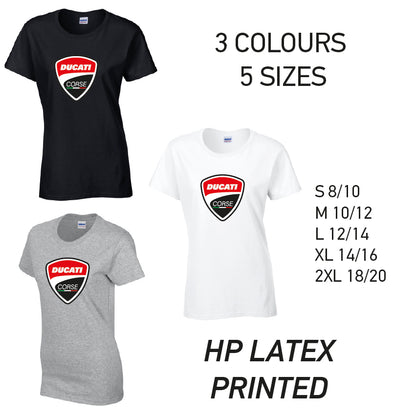 LT07 Ducati Corse Ladies Cotton T-Shirt 5 sizes 3 Colours Available Latex printed
