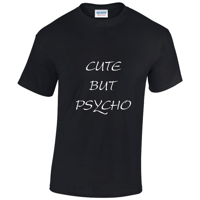 NEO01086 Cute But Psycho Mens Unisex Cotton T-Shirt 3 colours 8 sizes Printed