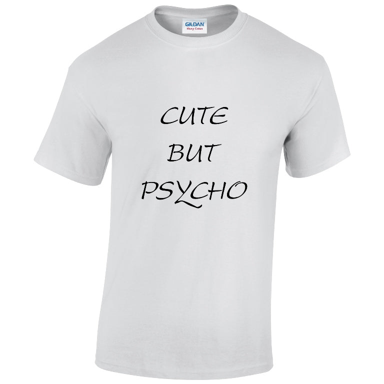 NEO01086 Cute But Psycho Mens Unisex Cotton T-Shirt 3 colours 8 sizes Printed