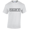 NEO01088 Killing It Mens Unisex Cotton T-Shirt 3 colours 8 sizes Printed