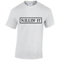 NEO01088 Killing It Mens Unisex Cotton T-Shirt 3 colours 8 sizes Printed