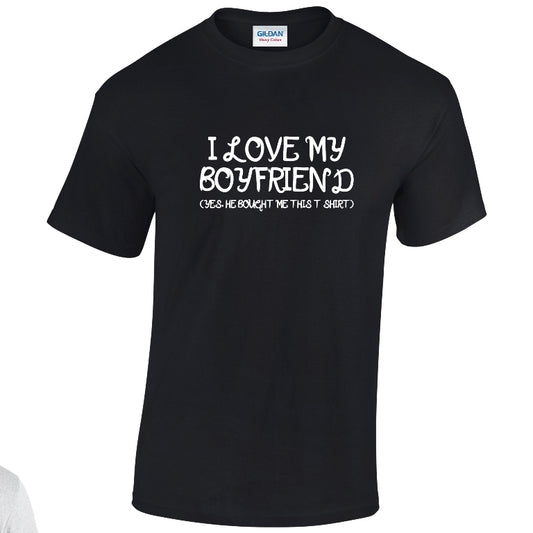 NEO01089 I Love My Boyfriend Unisex Cotton T-Shirt 3 colours 8 sizes Printed